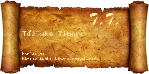 Tüske Tiborc névjegykártya
